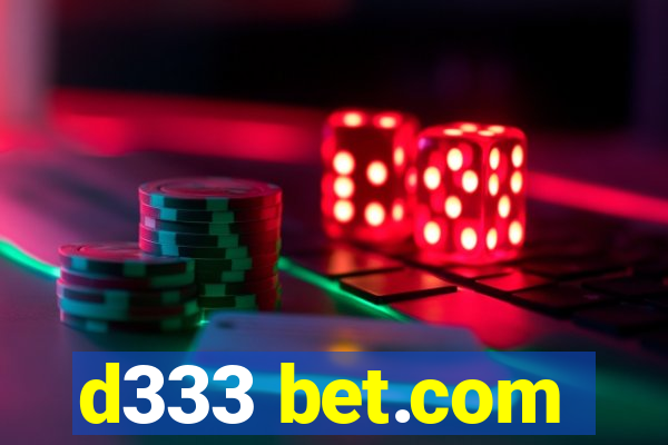 d333 bet.com